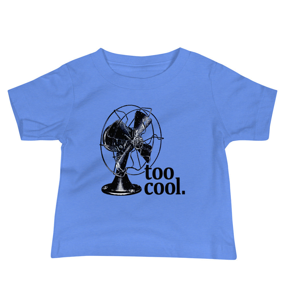 Too Cool - Baby Jersey Short Sleeve Tee