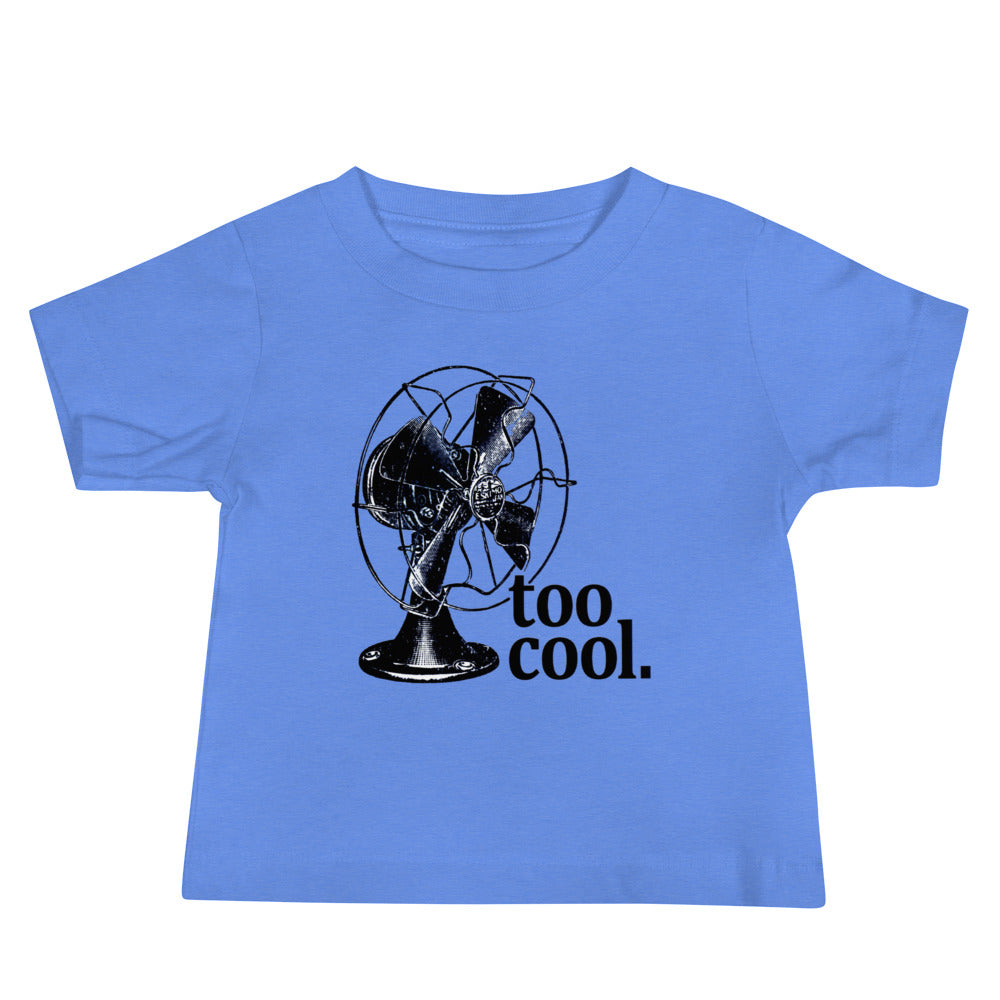 Too Cool - Baby Jersey Short Sleeve Tee